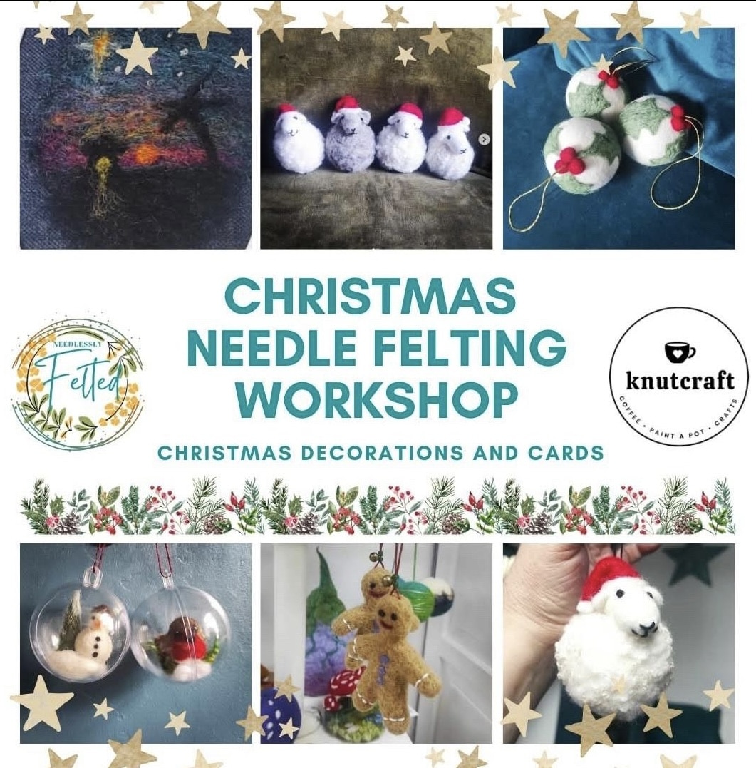 Knutcraft Christmas Needle Felting Workshop